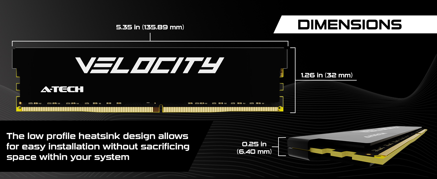 Dimensions. Low profile heatsink design allows for easy installation without sacrificing space.